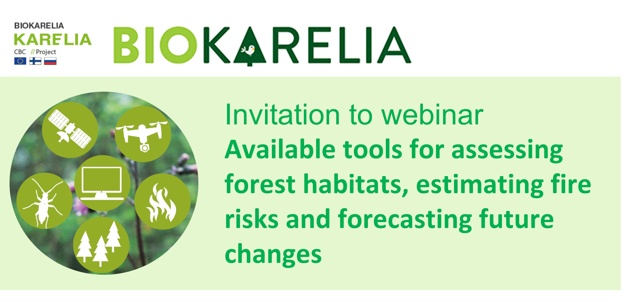 Picture with the name of the webinar: Available tools for assessing forest habitats, estimating fire risks and forecasting future changes